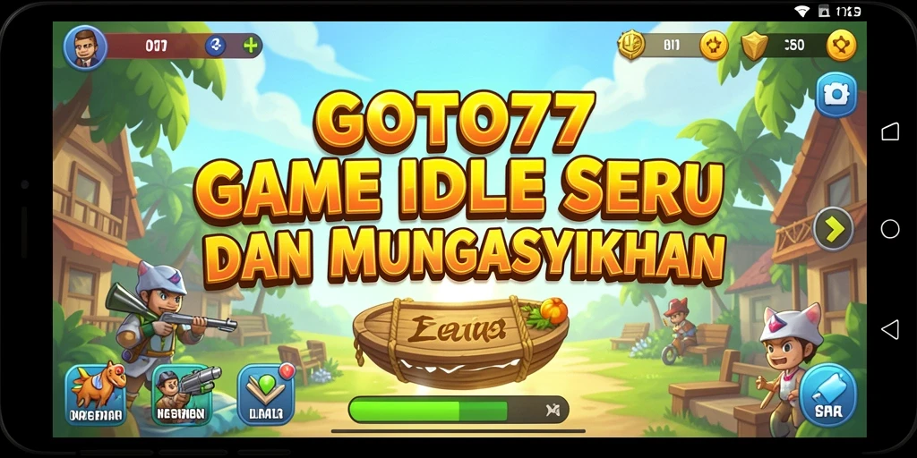 Tampilan gameplay seru GOTO77 dalam aksi Idle.